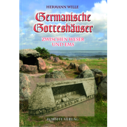 Germanische Gotteshäuser