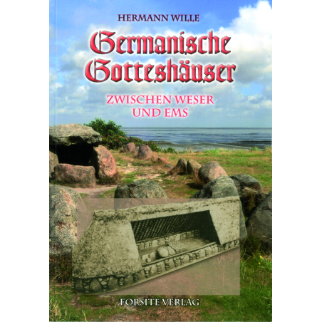 Germanische Gotteshäuser