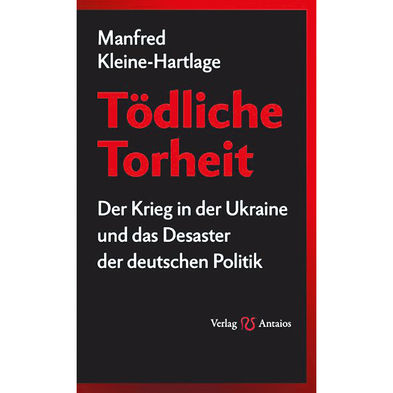 Tödliche Torheit