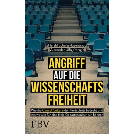 Angriff auf die Wissenschaftsfreiheit