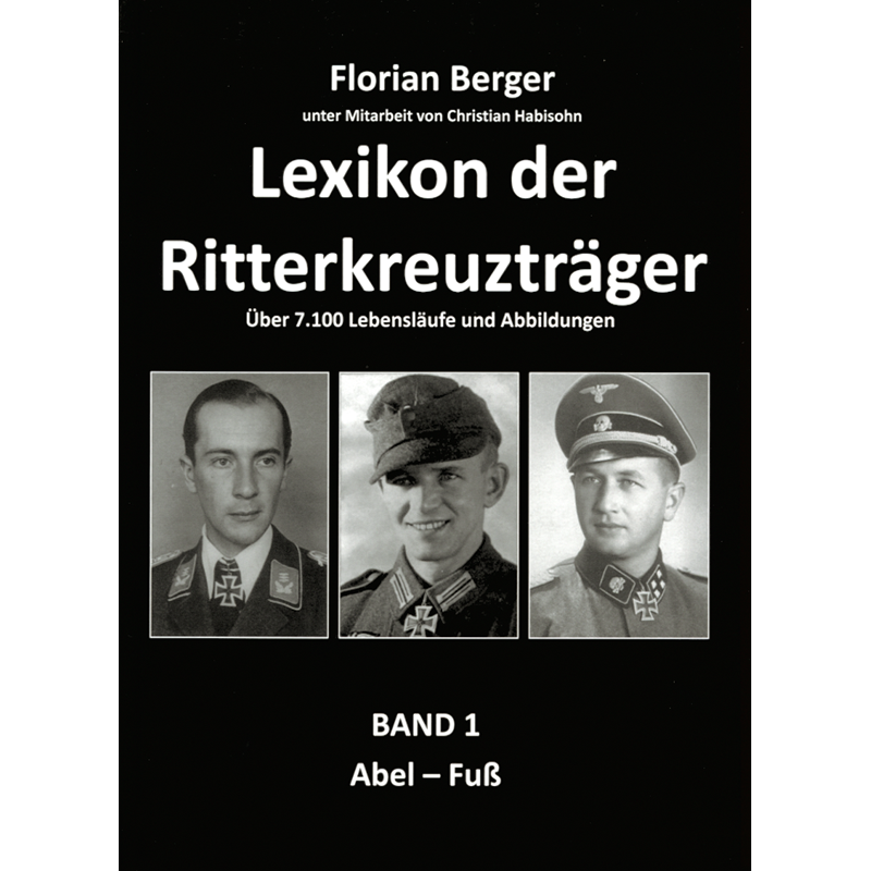 Lexikon der Ritterkreuzträger, Band 1: Abe-Fuß