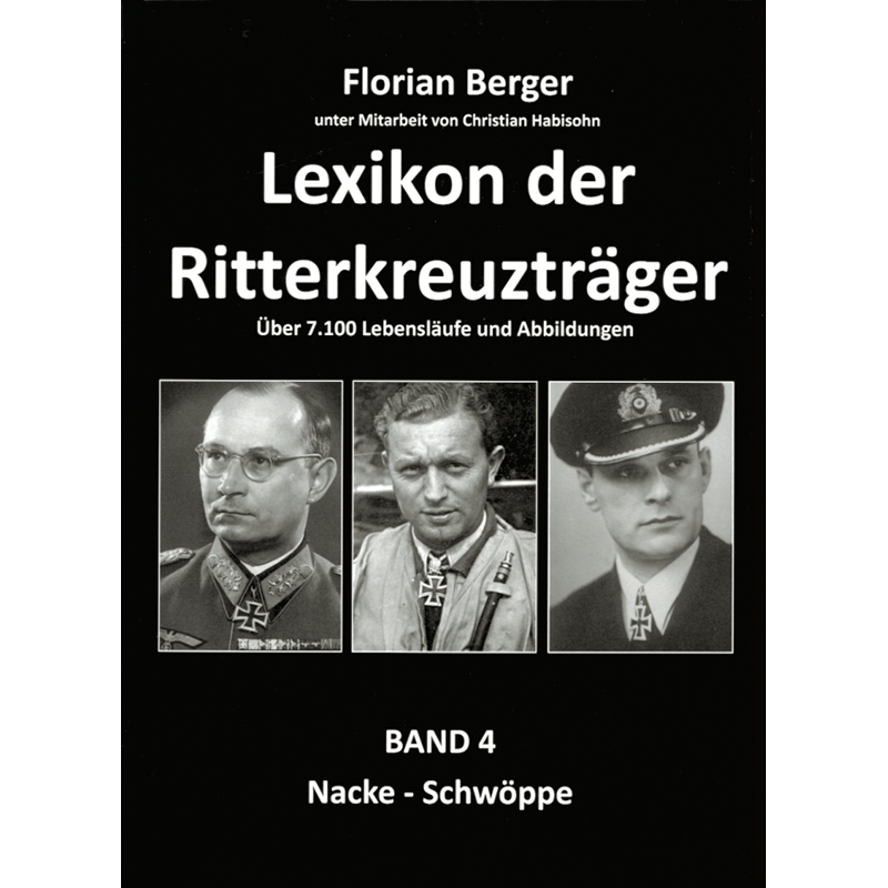 Lexikon der Ritterkreuzträger, Band 4: Nacke-Schwöppe