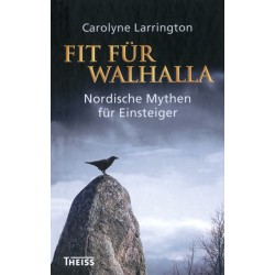 "Fit für Walhalla"
