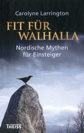 Fit für Walhalla