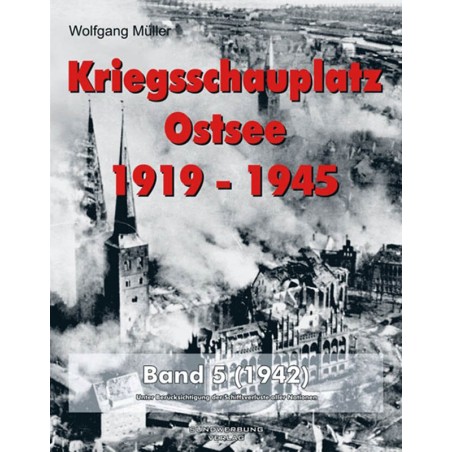 Kriegsschauplatz Ostsee 1919-1945