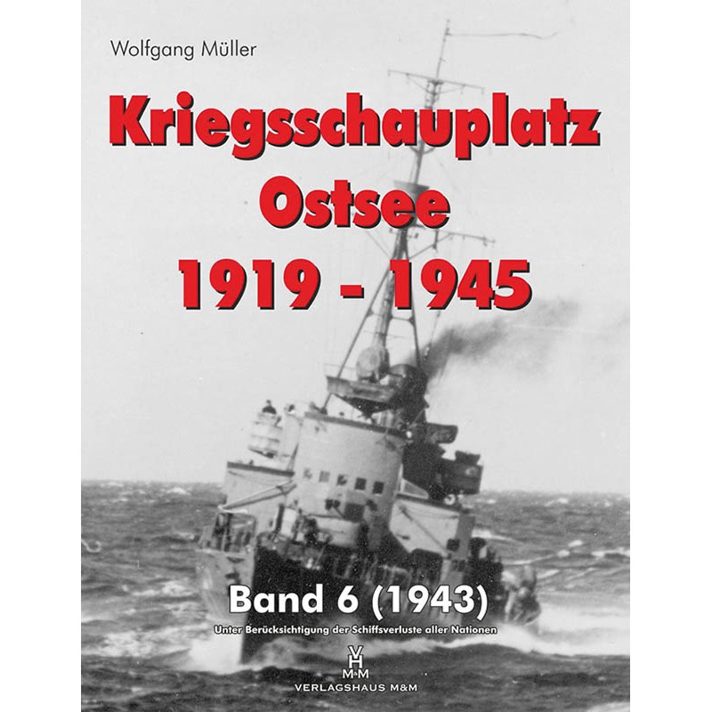 Kriegsschauplatz Ostsee 1919-1945