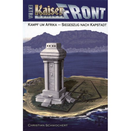 Kaiserfront Extra: Kampf um Afrika - Siegeszug nach Kapstadt