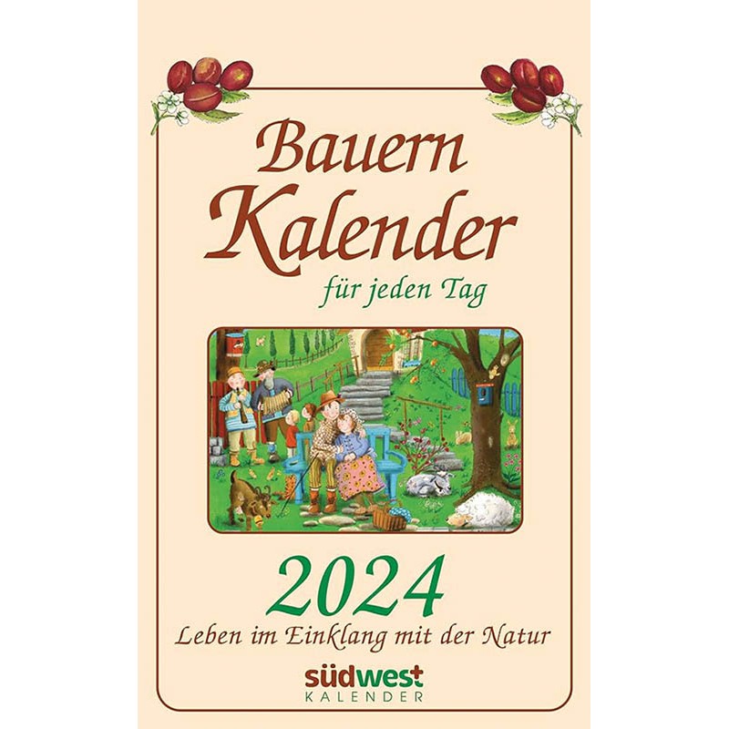 Bauernkalender für jeden Tag 2024