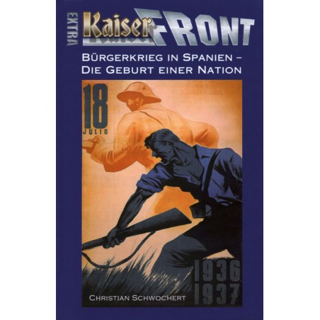 Kaiserfront Extra: Bürgerkrieg in Spanien