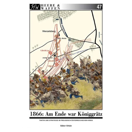 1866: Am Ende war Königgrätz