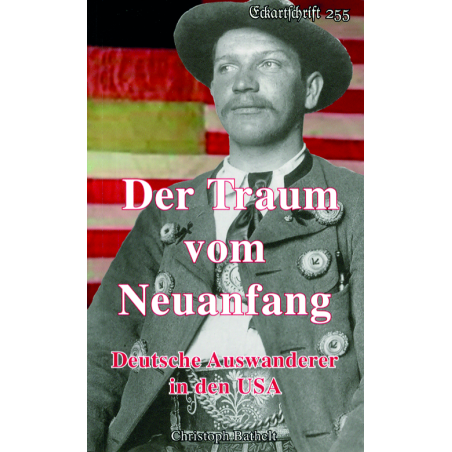 Der Traum vom Neuanfang (Eckartschrift 255)