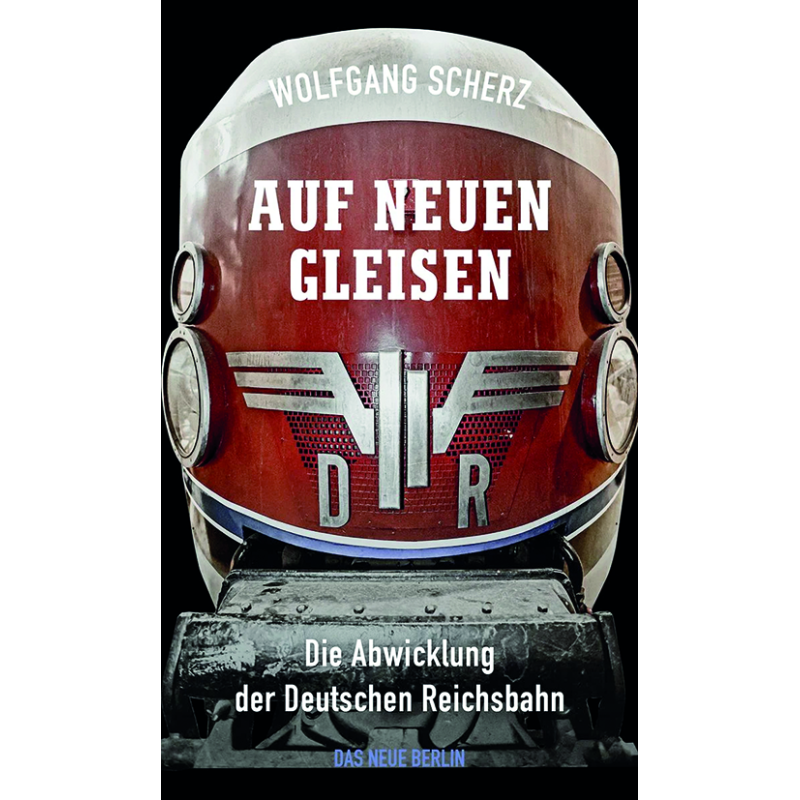 Auf neuen Gleisen