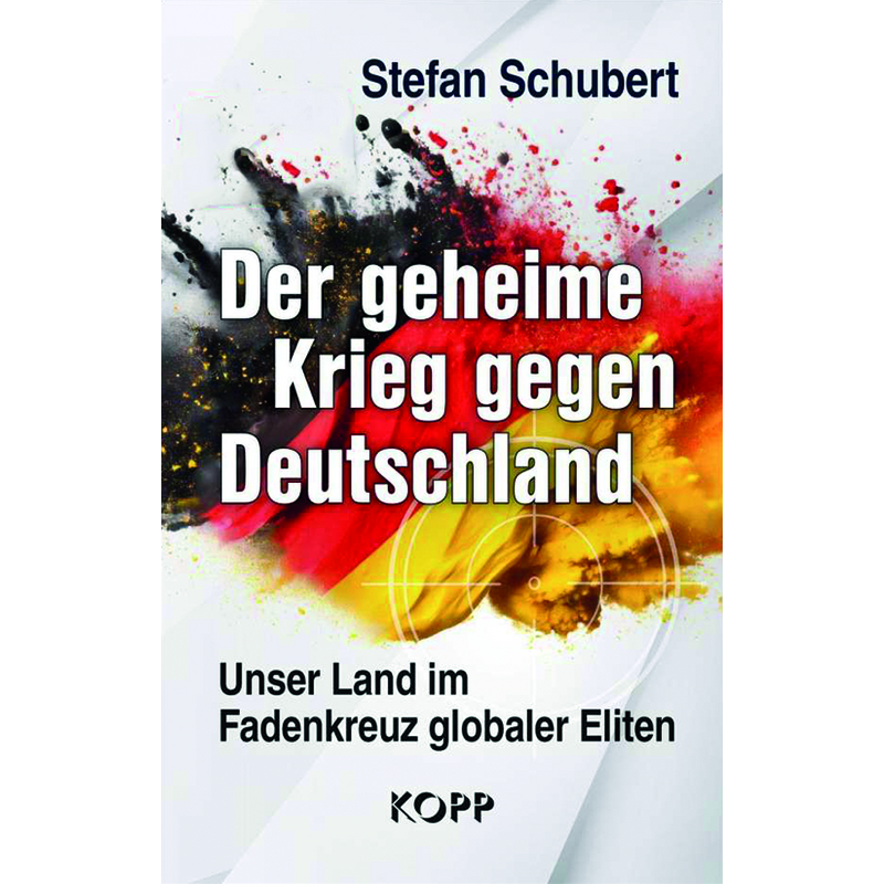 Der geheime Krieg gegen Deutschland