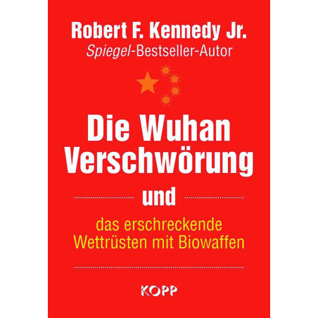 Die Wuhan-Verschwörung und das erschreckende