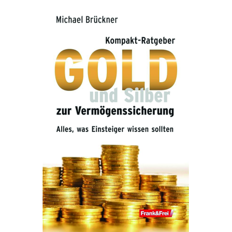 Gold und Silber zur Vermögensversicherung