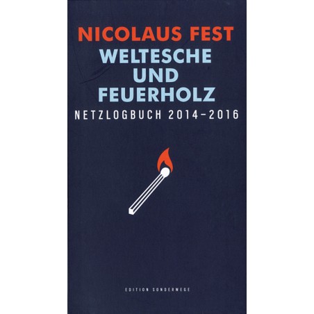 Weltesche und Feuerholz