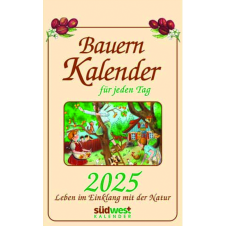 Bauernkalender für jeden Tag 2025