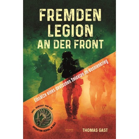 Fremdenlegion an der Front