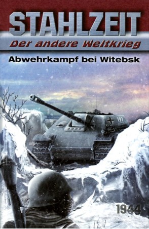 Stahlzeit. Der andere Weltkrieg