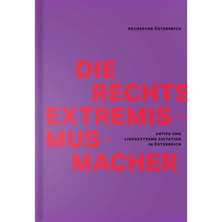 Die Rechtsextremismus-Macher