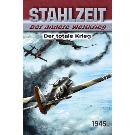 Stahlzeit: Der Totale Krieg