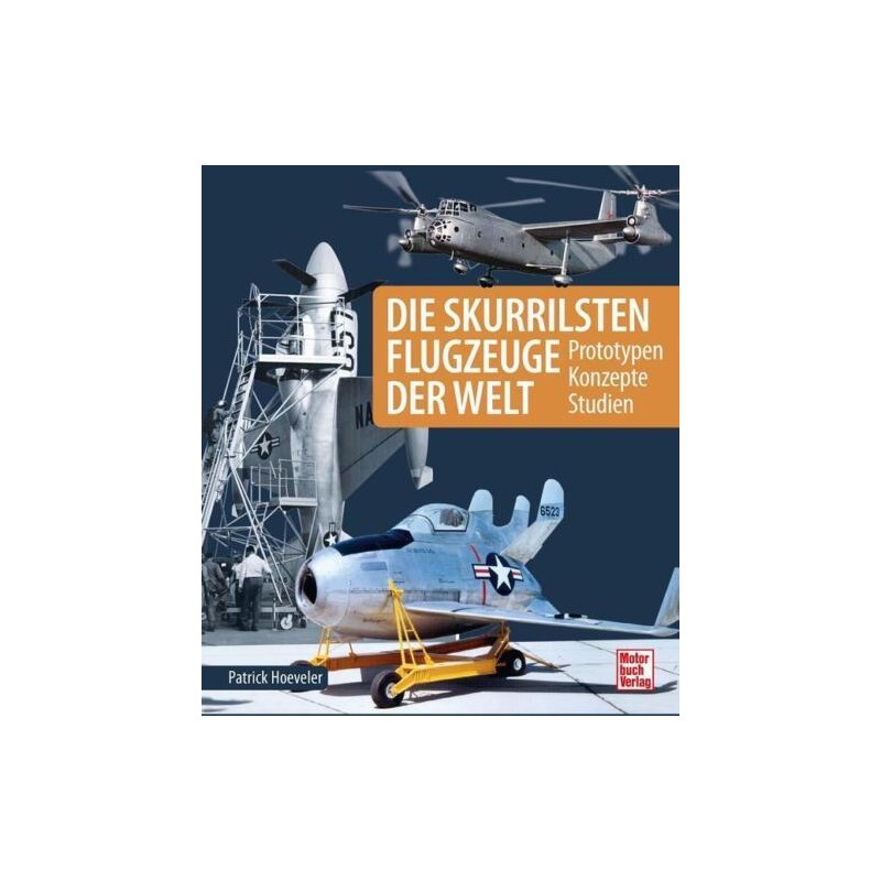 Die skurrilsten Flugzeuge der Welt