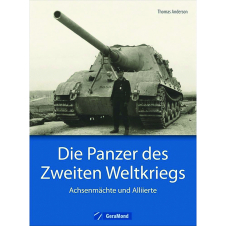 Die Panzer des Zweiten Weltkrieges