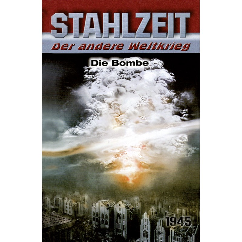 Stahlzeit: Die Bombe