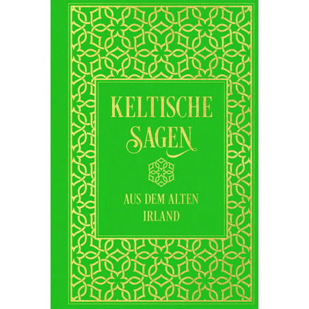 Keltische Sagen aus dem alten Irland