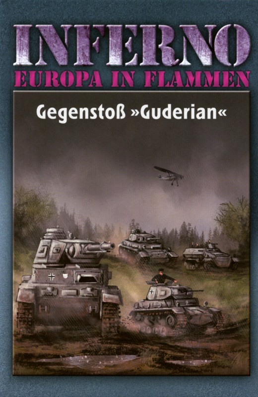 Inferno Band 2 Gegenstoß Guderian