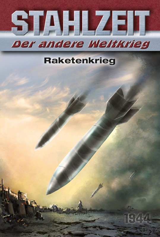 Stahlzeit. Der andere Weltkrieg