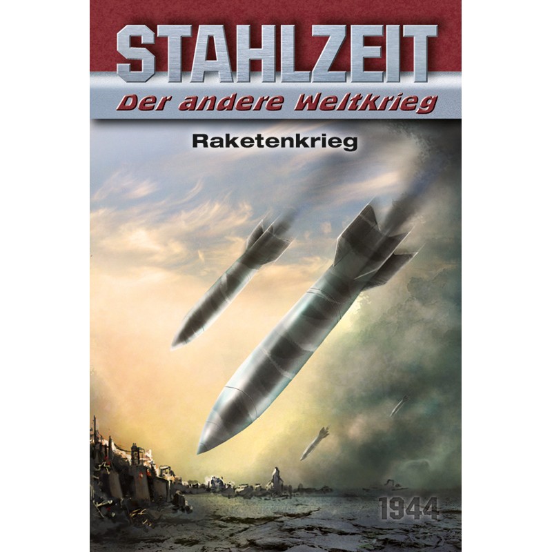 Stahlzeit: Raketenkrieg