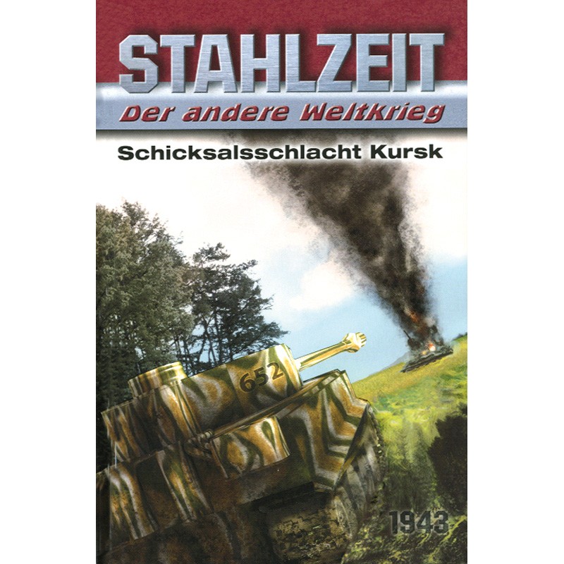 Stahlzeit: Schicksalsschlacht Kursk