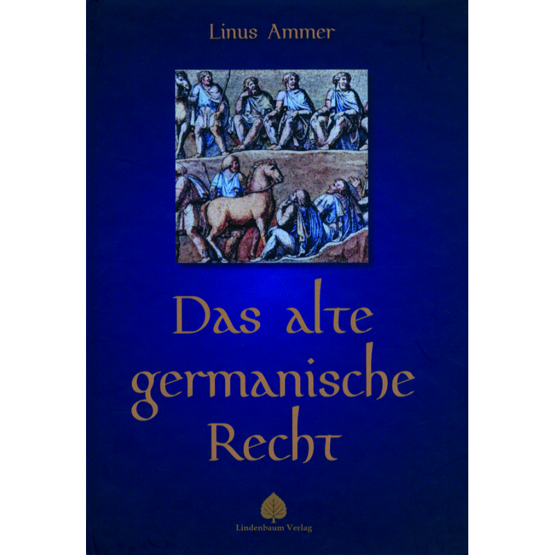 Das alte germanische Recht