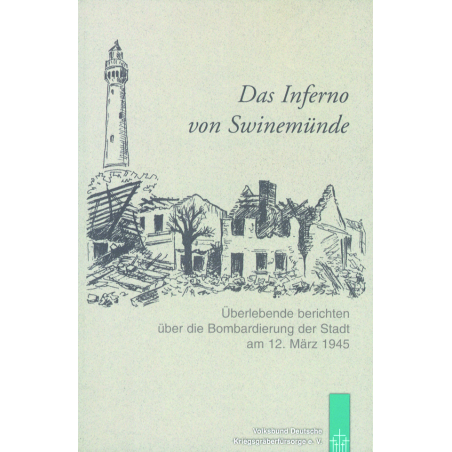 Das Inferno von Swinemünde