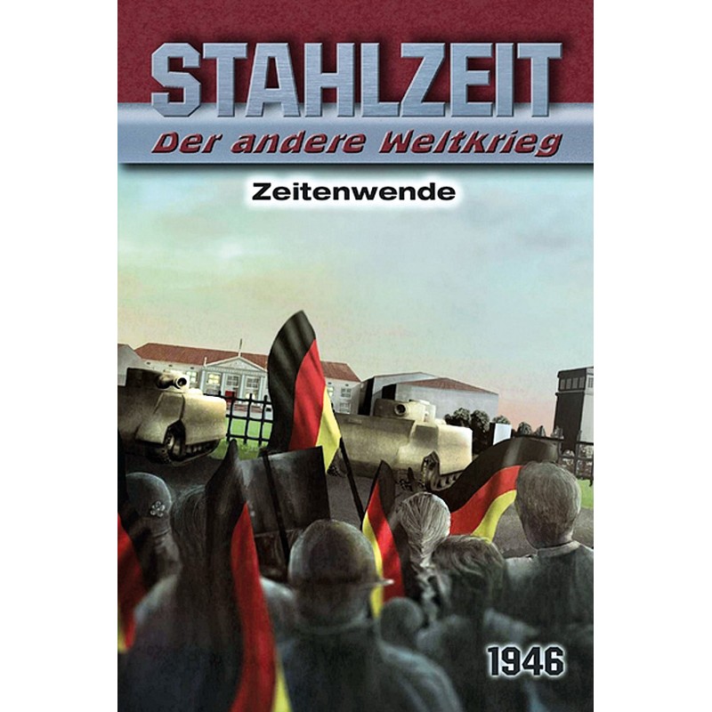 Stahlzeit: Zeitenwende