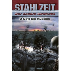 Stahlzeit: D-Day: Die Invasion