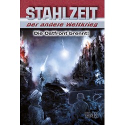 Stahlzeit: Die Ostfront brennt!