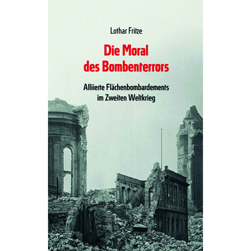 Die Moral des Bombenterrors