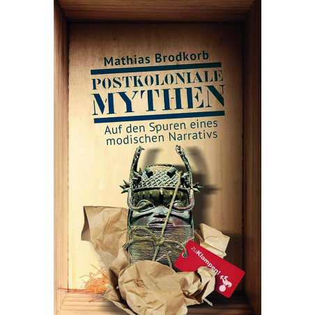 Postkoloniale Mythen
