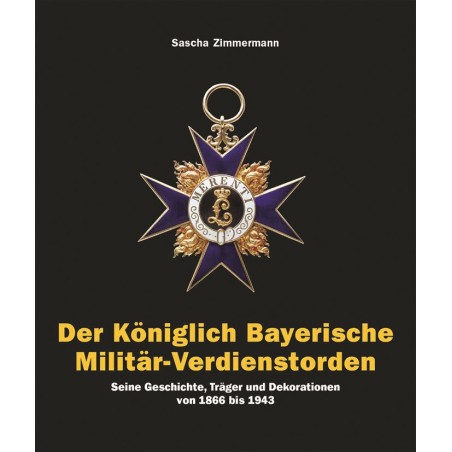 Der Königlich-Bayerische Militär-Verdienstorden