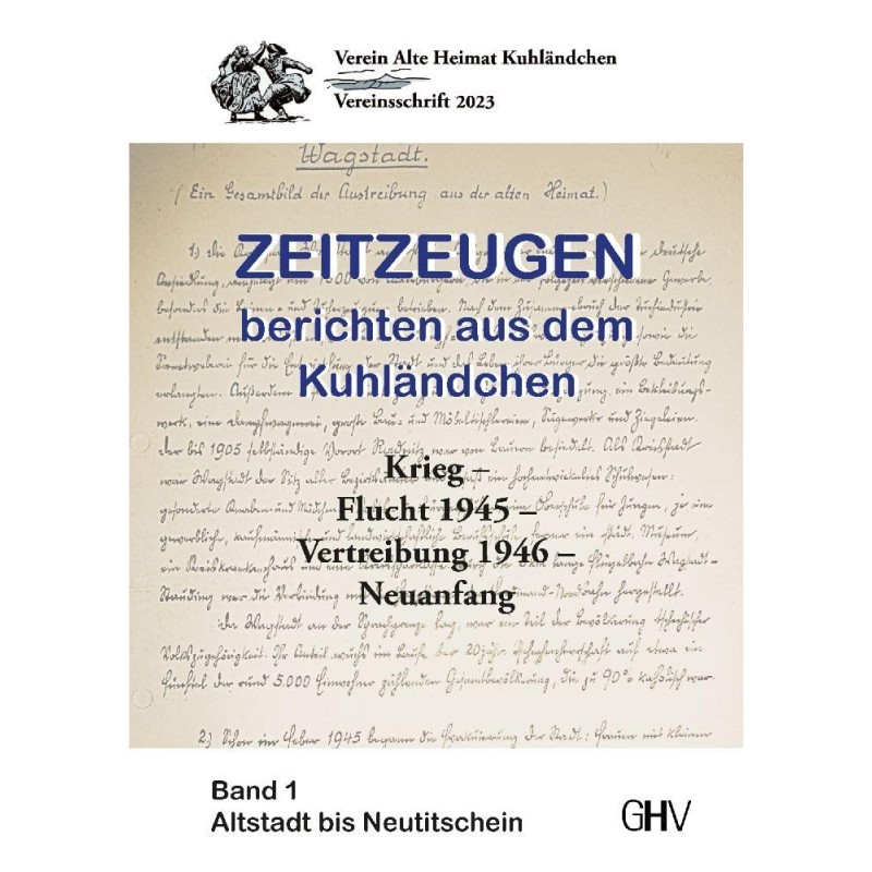 Zeitzeugen berichten aus dem Kuhländchen, Bd. 1