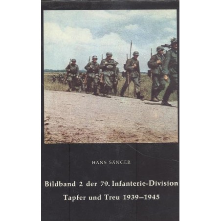 Bildband 2 der 79. Infanterie-Division