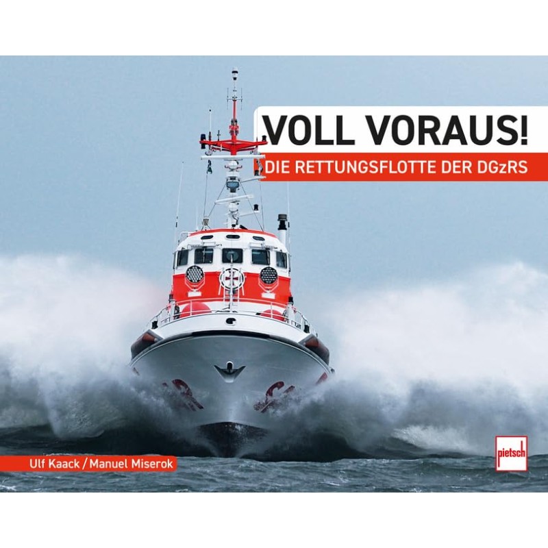 Voll voraus! Die Rettungsflotte der DGzRS