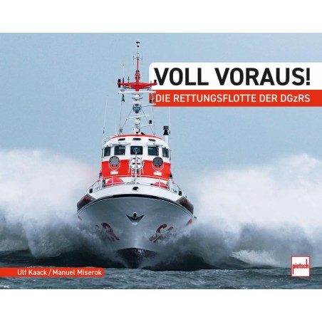 Voll voraus! Die Rettungsflotte der DGzRS