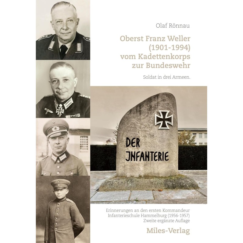 Oberst Franz Weller (1901-1994) vom Kadettenkorps zur Bundeswehr