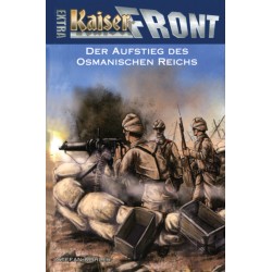 Kaiserfront Extra: Der Aufstieg des osmanischen Reichs