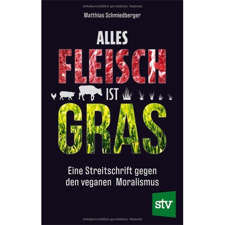 Alles Fleisch ist Gras