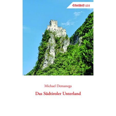 Das Südtiroler Unterland (Eckartschrift 263)
