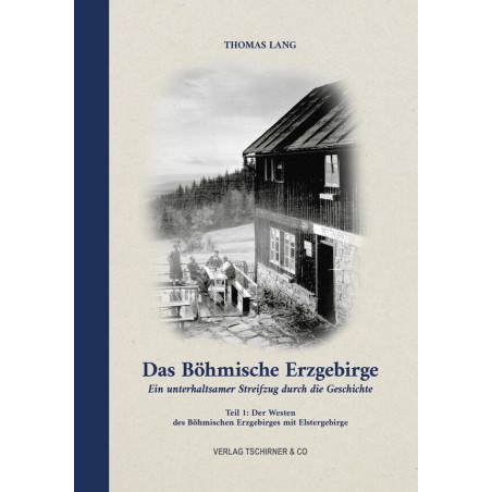 Das Böhmische Erzgebirge